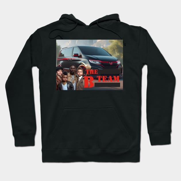 The B Team Hoodie by DadOfMo Designs